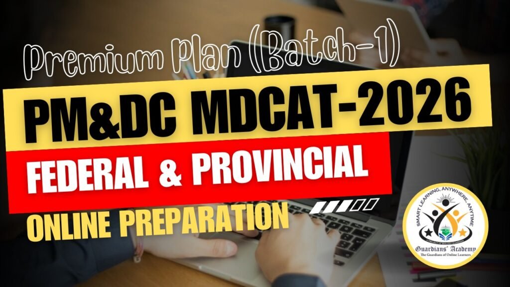 Online Guardians Academy for MDCAT, ECAT, F.Sc O-Level/IGCSE and A-Level